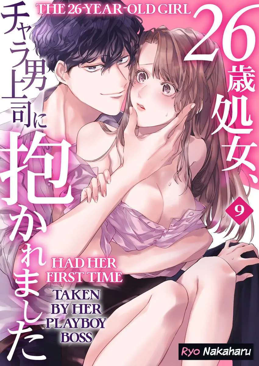 26 Sai Shojo, Charao Joushi Ni Dakaremashita - Chapter 9