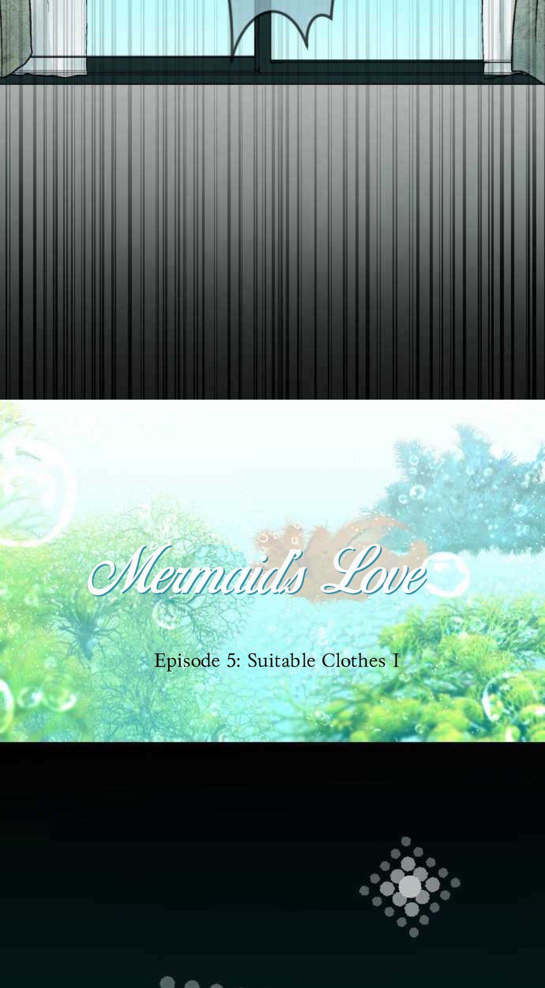 Mermaid’s Love - Chapter 5: Suitable Clothes I