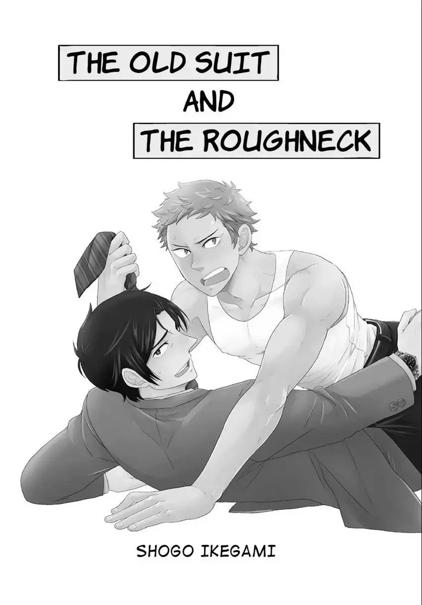 The Old Suit And The Roughneck - Chapter 1