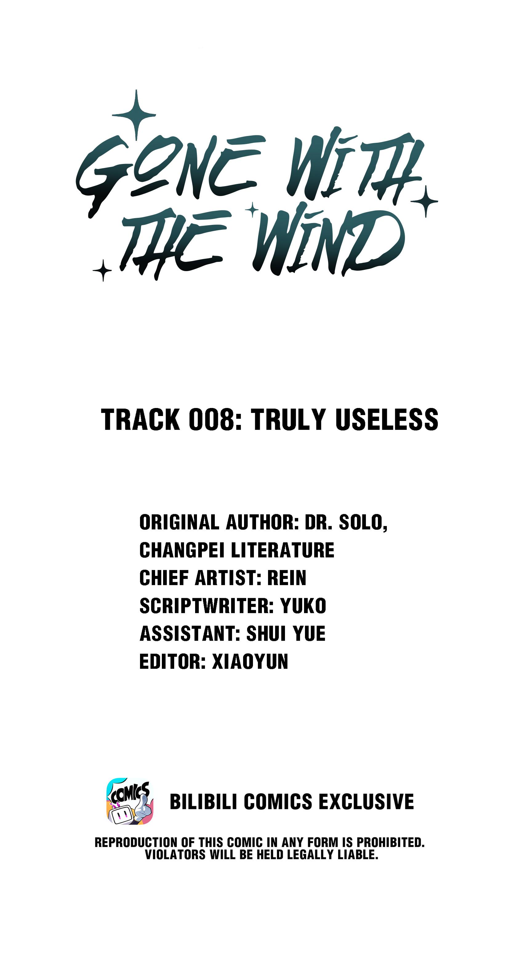 Gone With The Wind - Chapter 8: Truly Useless