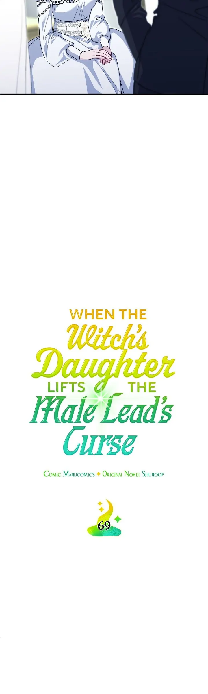 When The Witch’s Daughter Lifts The Male Lead’s Curse - Chapter 69