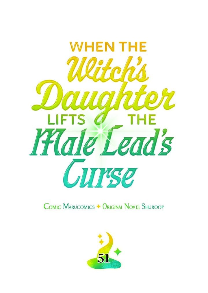 When The Witch’s Daughter Lifts The Male Lead’s Curse - Chapter 51