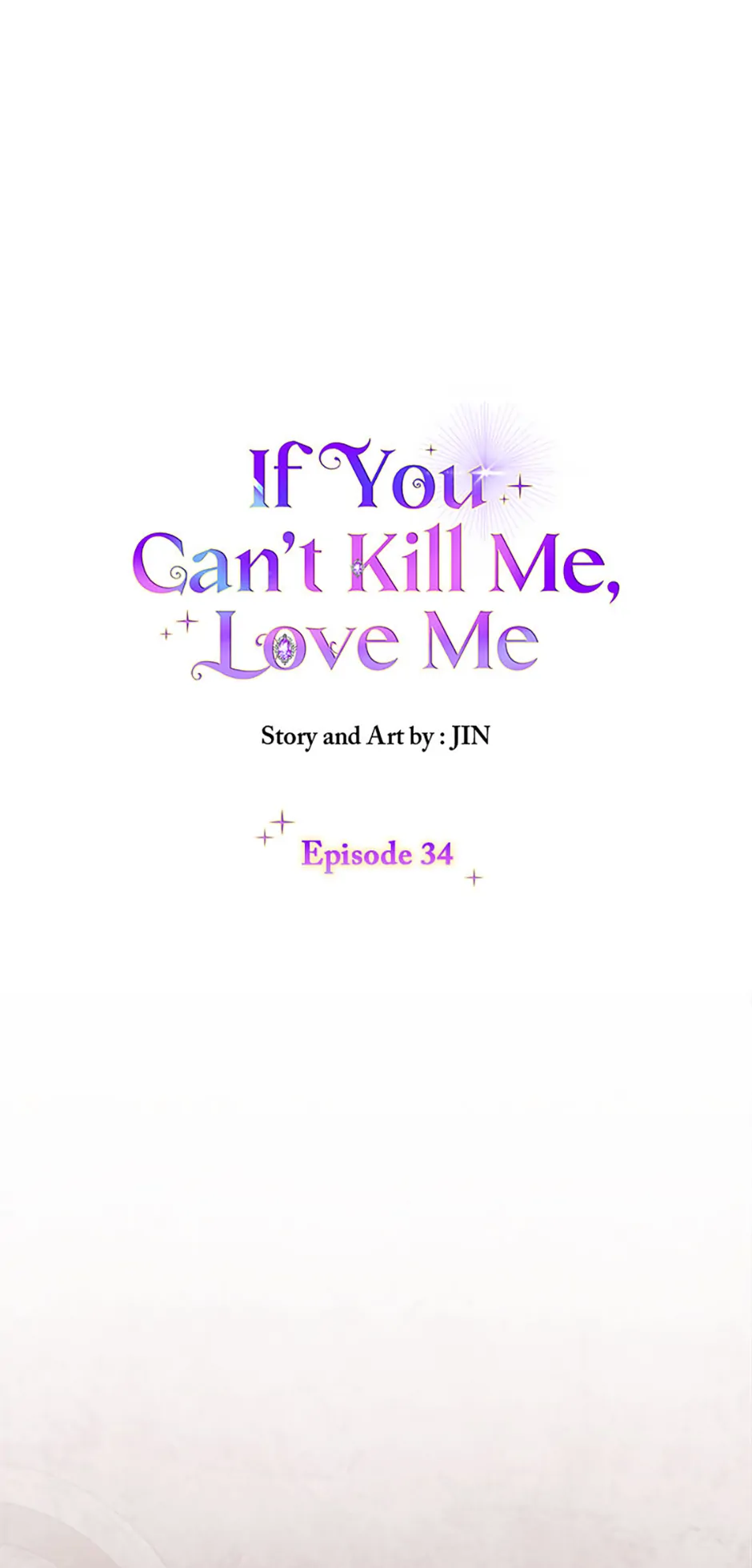 If You Can't Kill Me, Love Me - Chapter 34