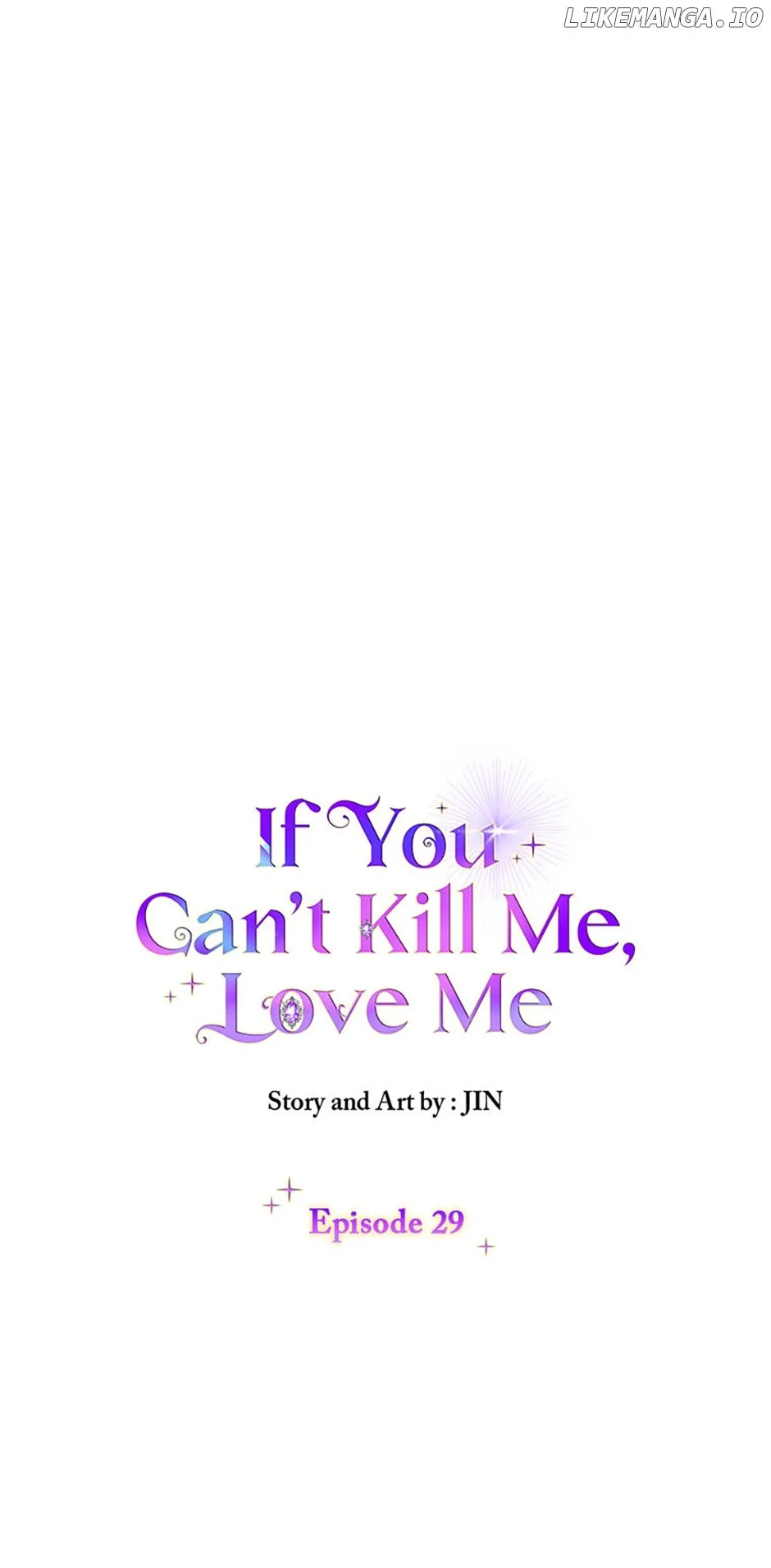 If You Can't Kill Me, Love Me - Chapter 29