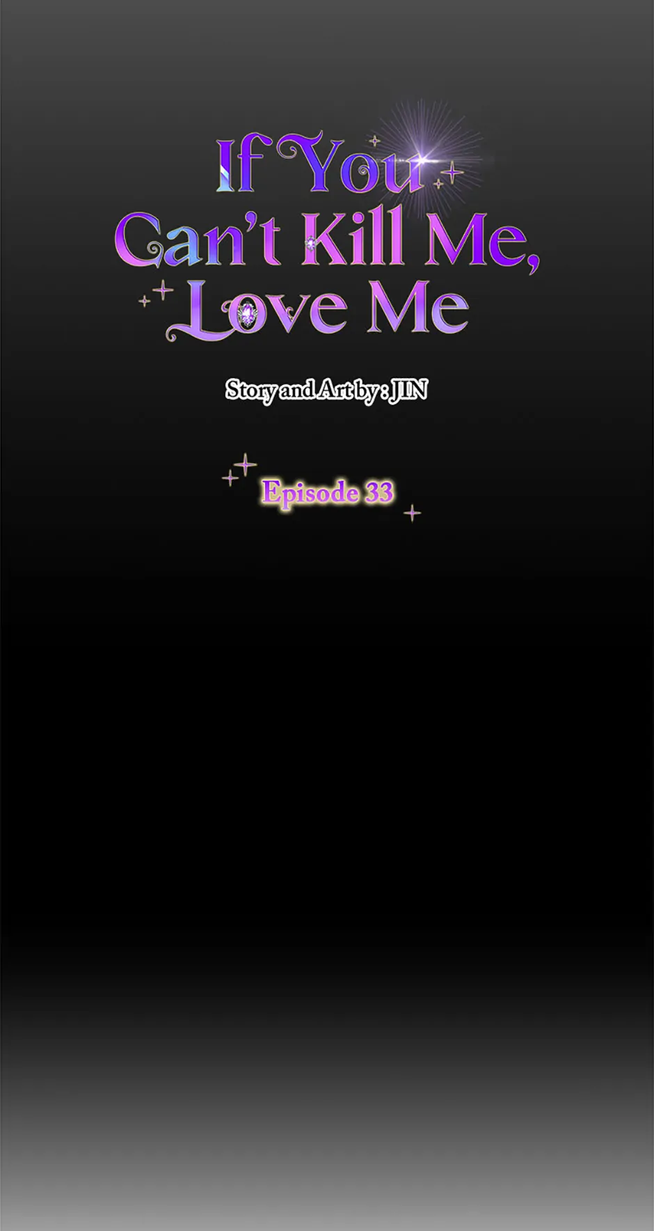 If You Can't Kill Me, Love Me - Chapter 33