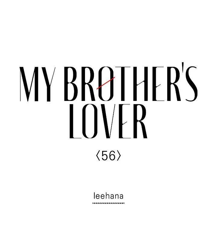 My Brother's Lover - Chapter 56