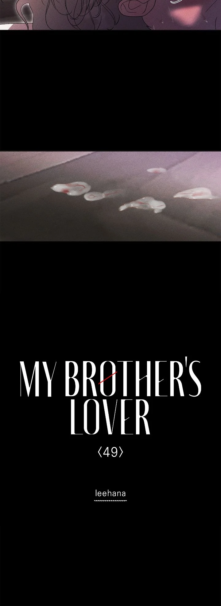 My Brother's Lover - Chapter 49