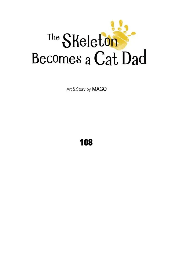 The Skeleton Becomes A Cat Dad - Chapter 108