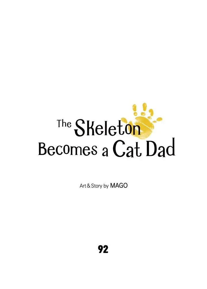 The Skeleton Becomes A Cat Dad - Chapter 92