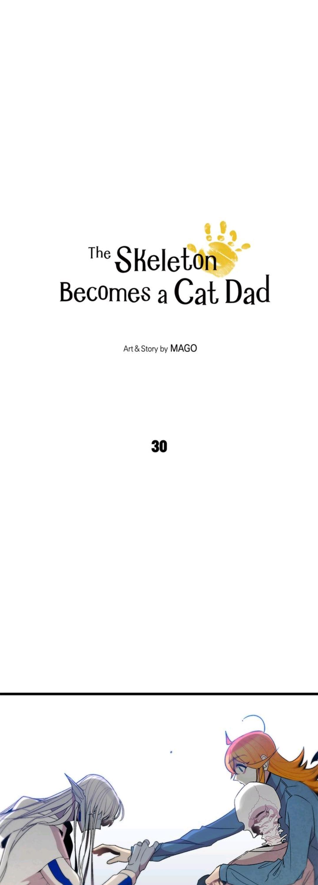 The Skeleton Becomes A Cat Dad - Chapter 30