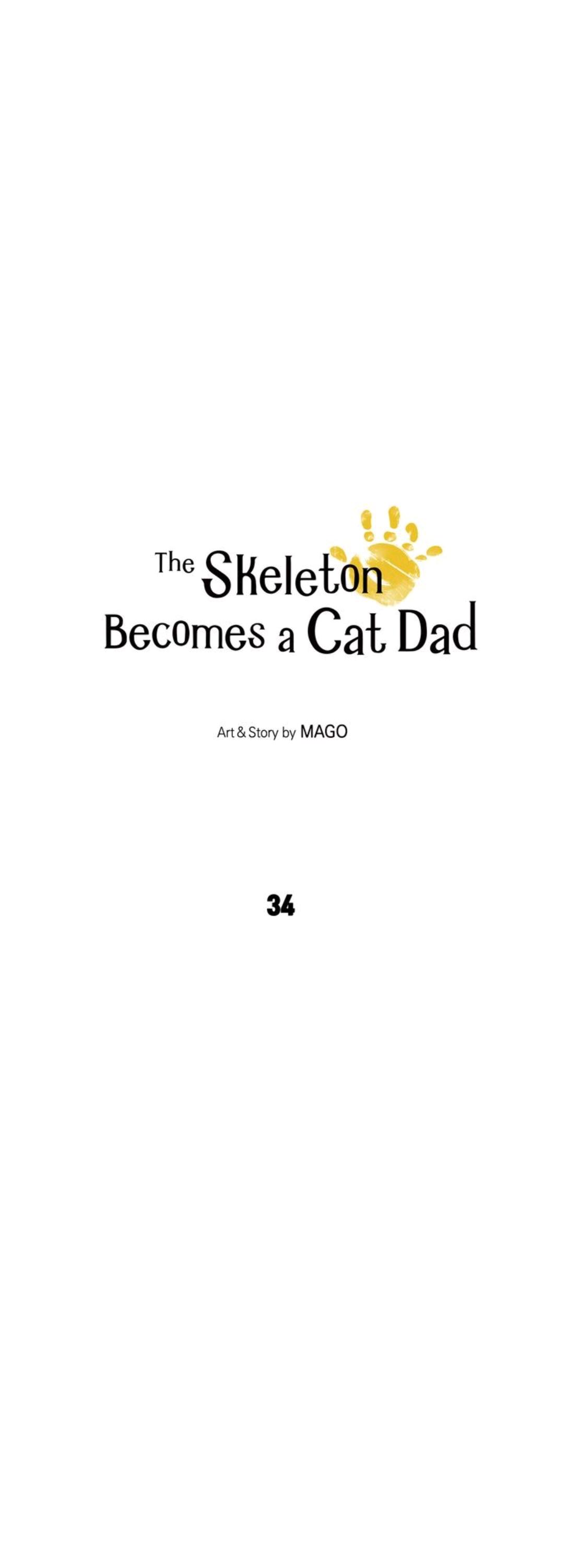 The Skeleton Becomes A Cat Dad - Chapter 34