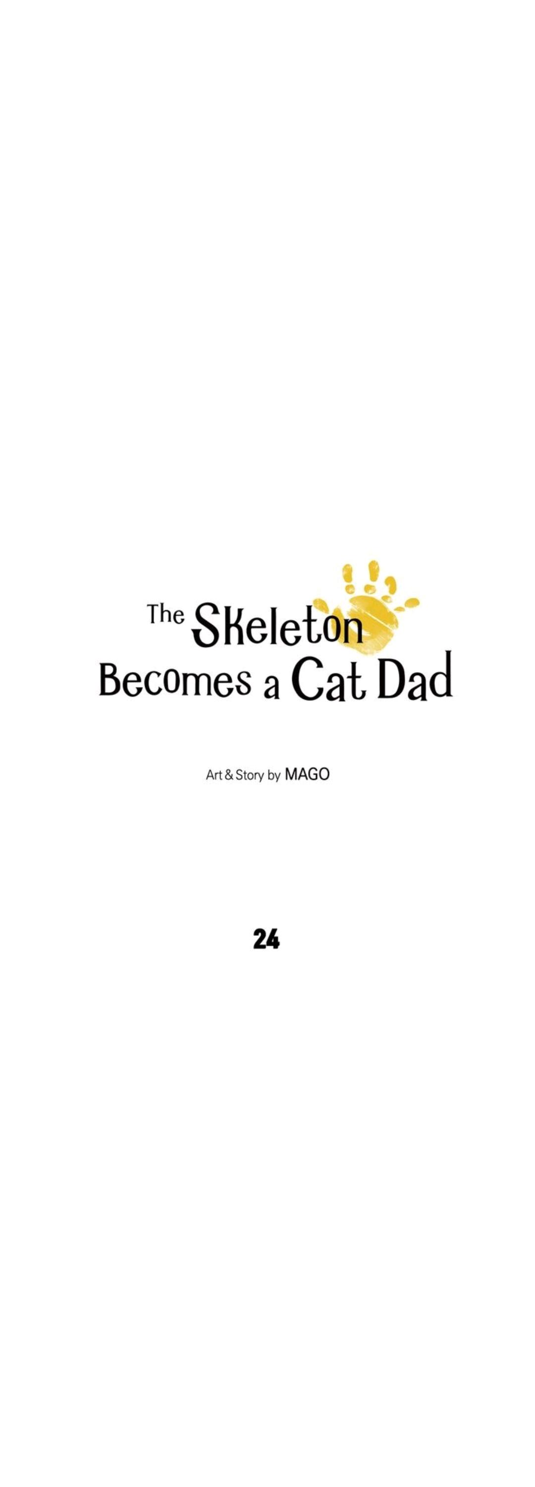 The Skeleton Becomes A Cat Dad - Chapter 24