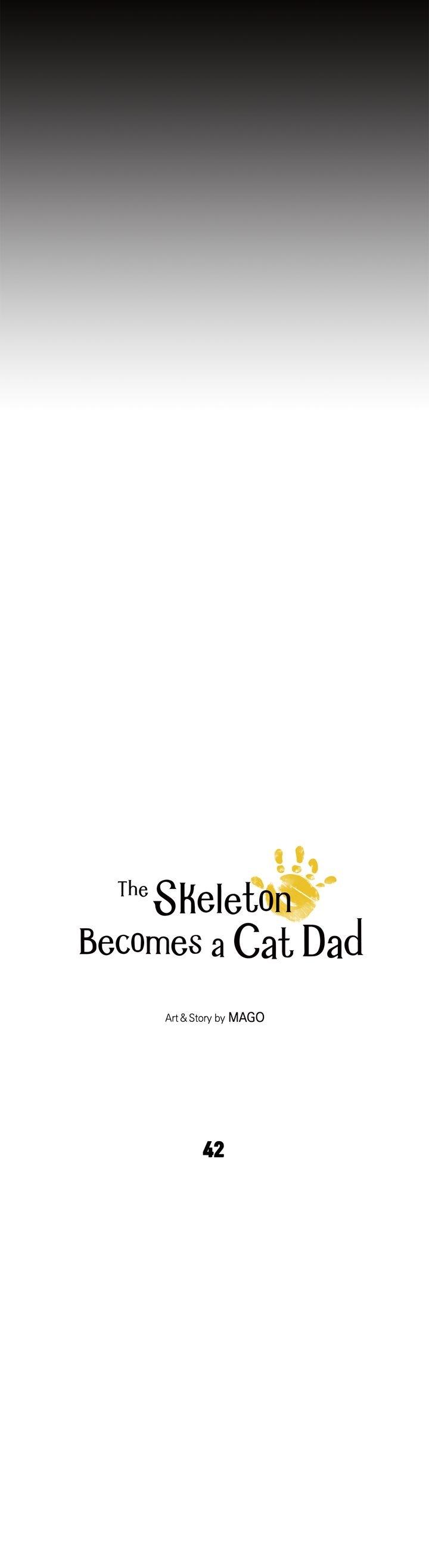 The Skeleton Becomes A Cat Dad - Chapter 42