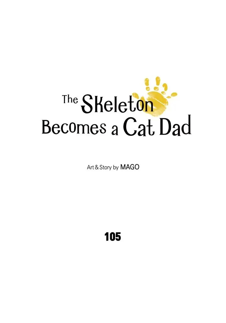 The Skeleton Becomes A Cat Dad - Chapter 105