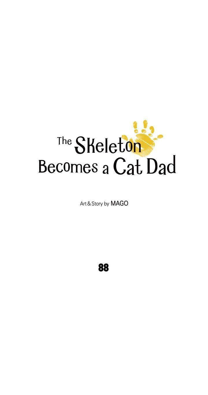 The Skeleton Becomes A Cat Dad - Chapter 88