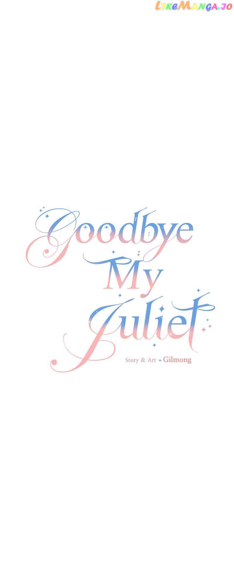 Goodbye My Juliet - Chapter 34