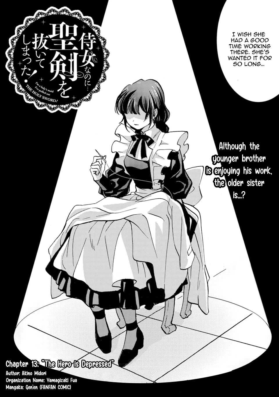 I'm A Lady's Maid, I've Pulled Out The Holy Sword! - Chapter 13: The Hero Is Depressed