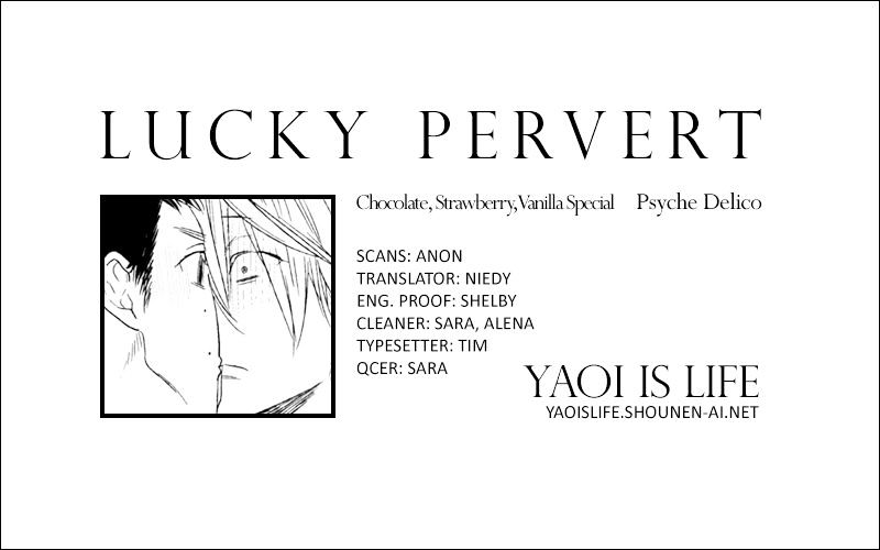 Choco Strawberry Vanilla - Chapter 6.7 : Lucky Pervert