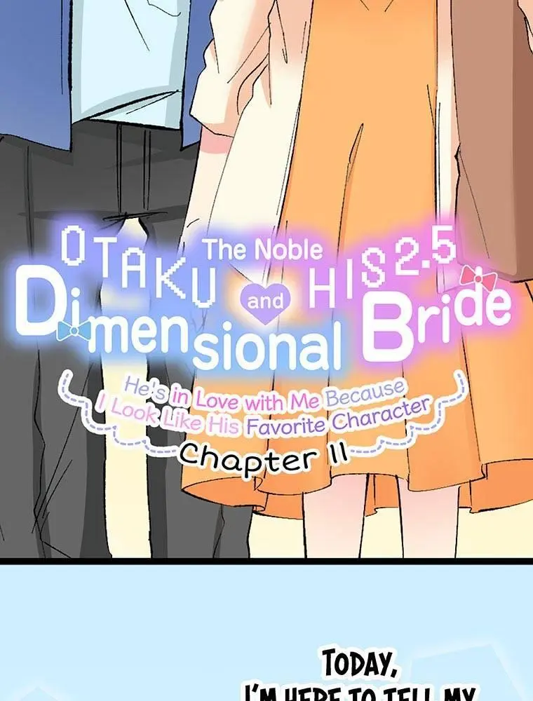 The Noble Otaku And His 2.5 Dimensional Bride ~He's In Love With Me Because I Look Like His Favorite Character~ - Chapter 11