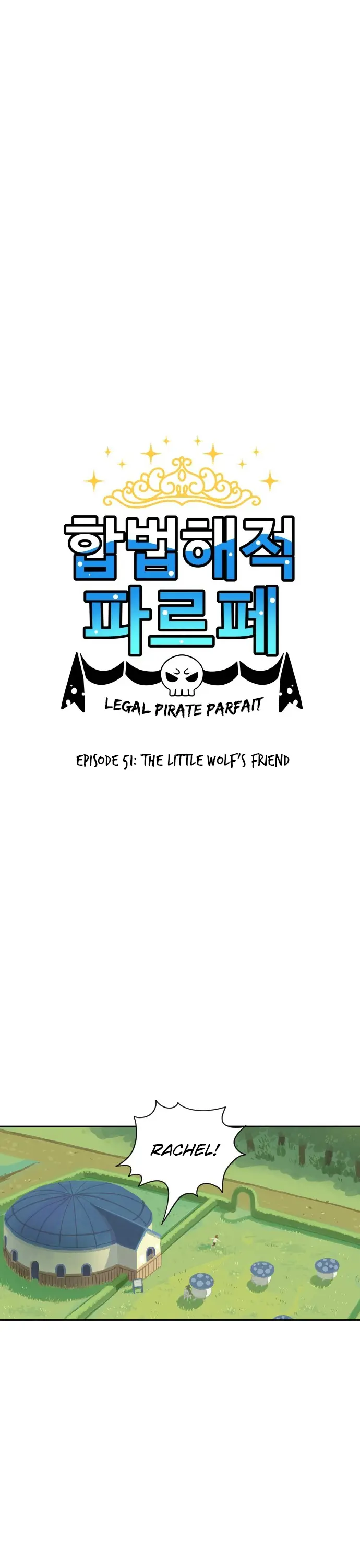 Legal Pirate Parfait - Chapter 51: The Little Wolf's Friend