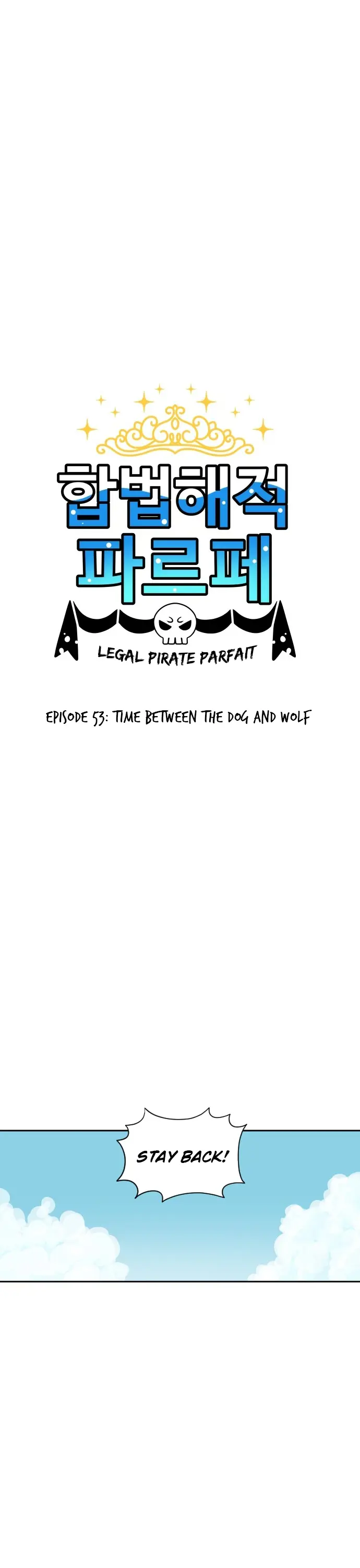 Legal Pirate Parfait - Chapter 52: Time Between The Dog And Wolf