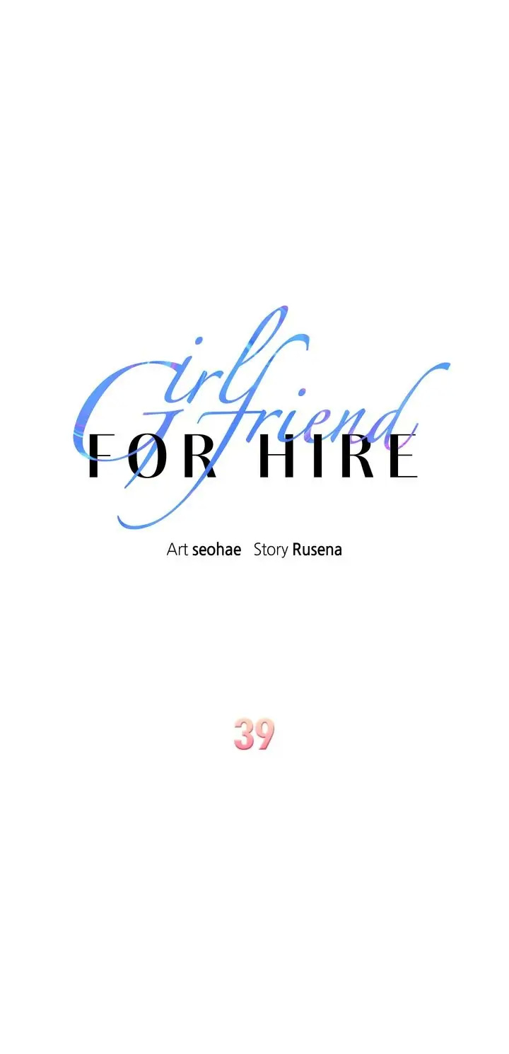 Girlfriend For Hire - Chapter 39