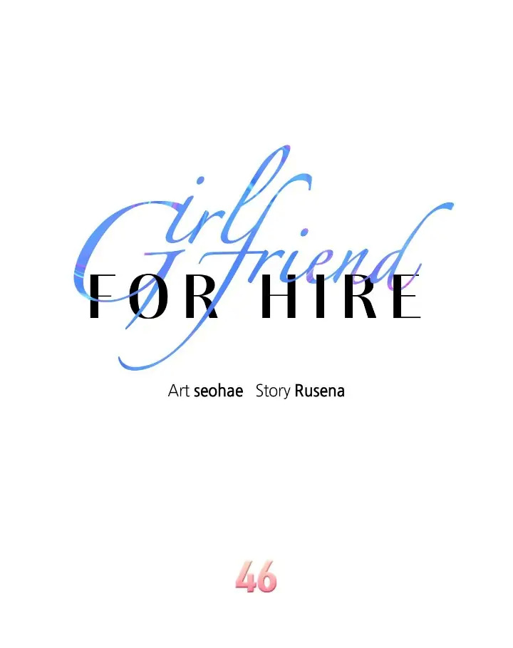 Girlfriend For Hire - Chapter 46