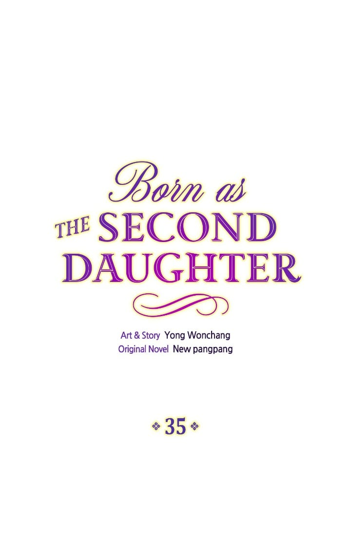 I Was Born As The Second Daughter - Chapter 35