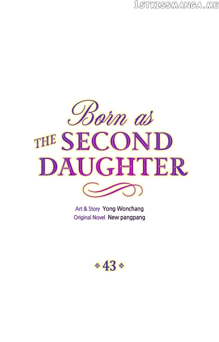 I Was Born As The Second Daughter - Chapter 43