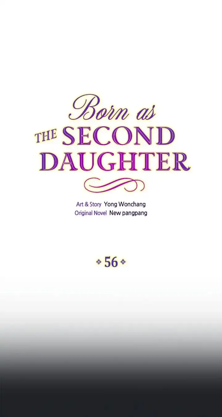 I Was Born As The Second Daughter - Chapter 56