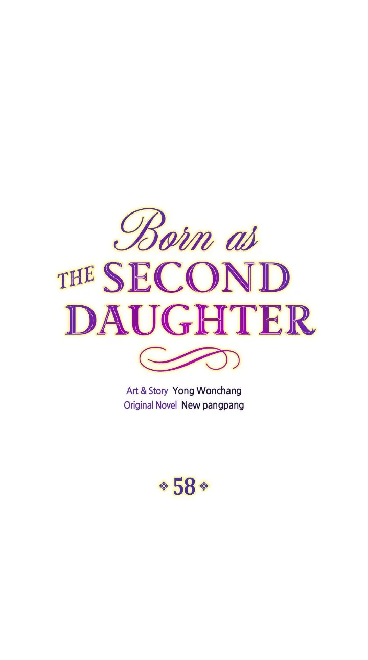 I Was Born As The Second Daughter - Chapter 58