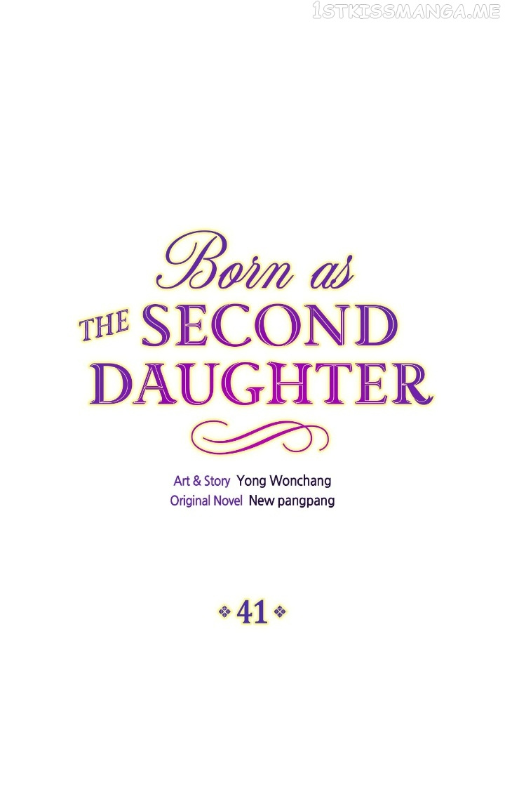 I Was Born As The Second Daughter - Chapter 41