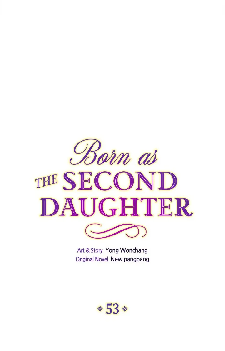 I Was Born As The Second Daughter - Chapter 53