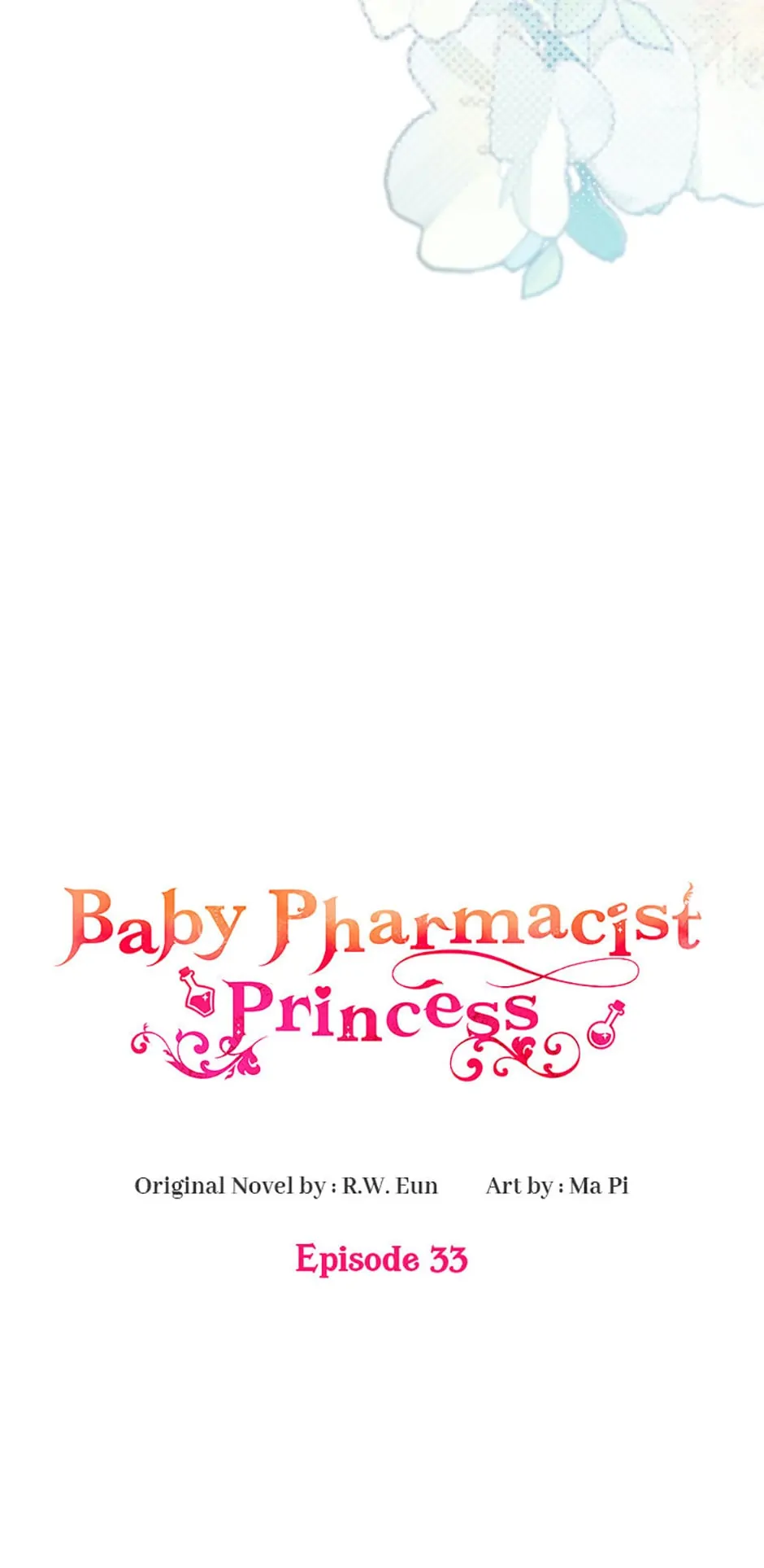 Baby Pharmacist Princess - Chapter 33