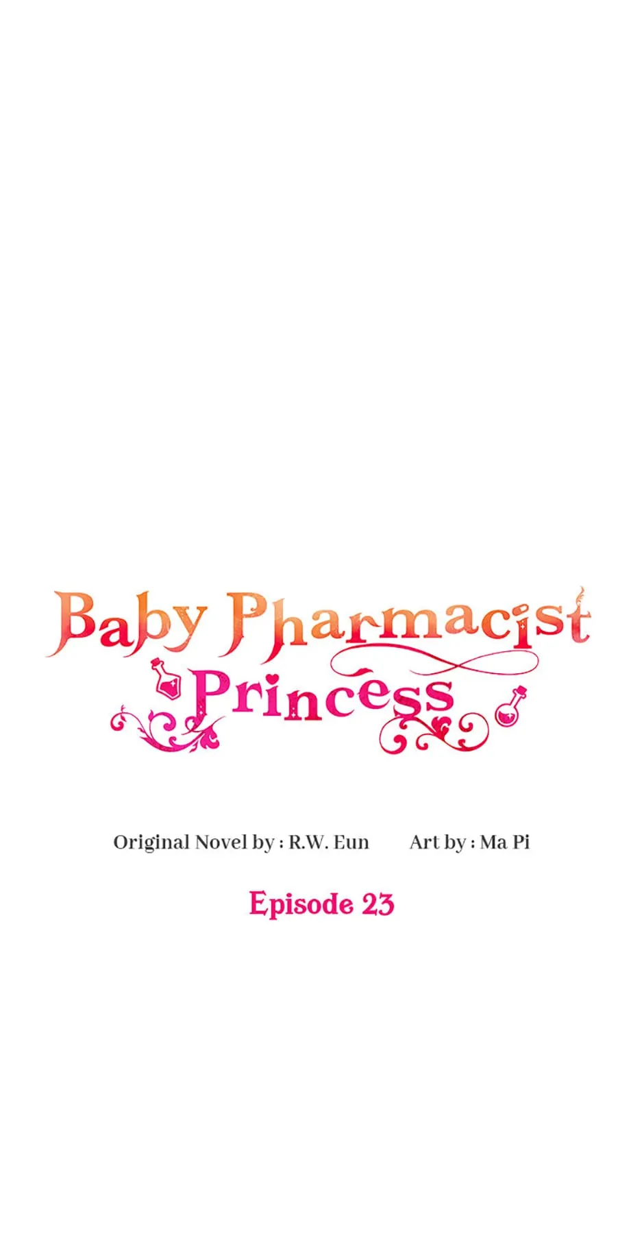 Baby Pharmacist Princess - Chapter 23