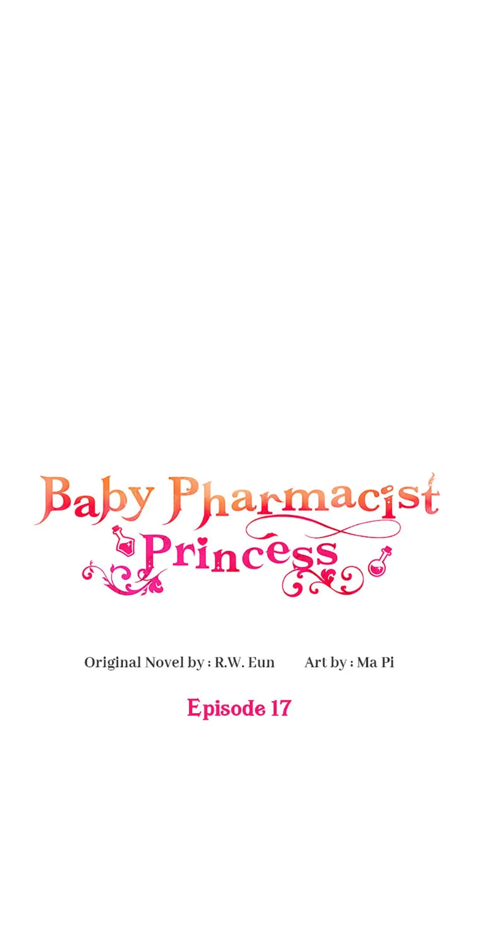 Baby Pharmacist Princess - Chapter 17