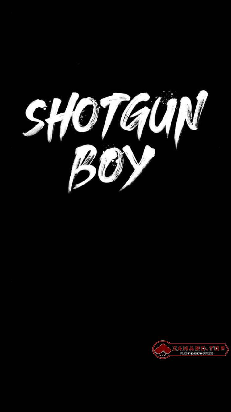 Shotgun Boy - Chapter 52