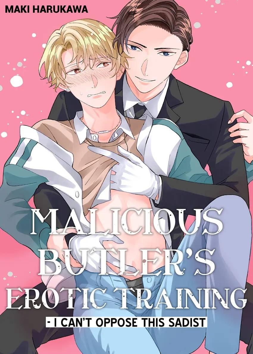 Malicious Butler’s Erotic Training - I Can’t Oppose This Sadist - Chapter 17