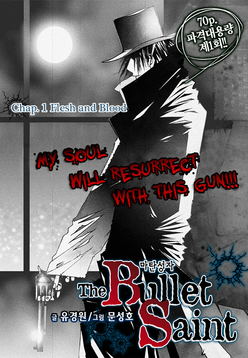 The Bullet Saint - Vol.1 Chapter 1 : Flesh And Blood