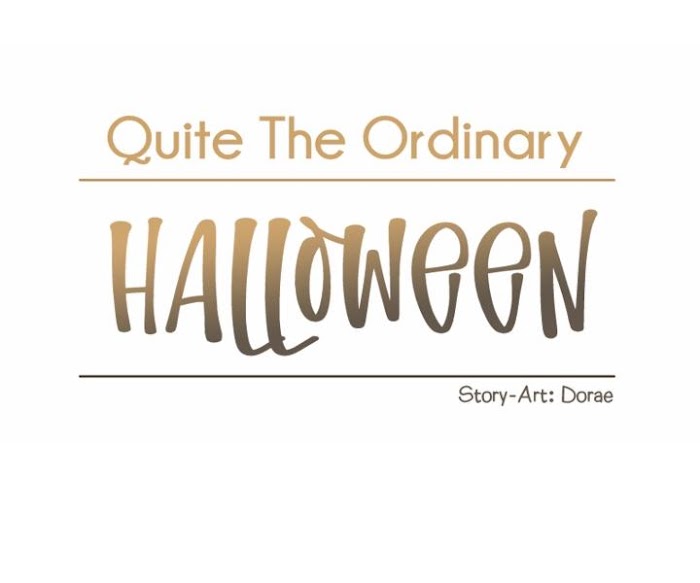 Quite The Ordinary Halloween - Chapter 2