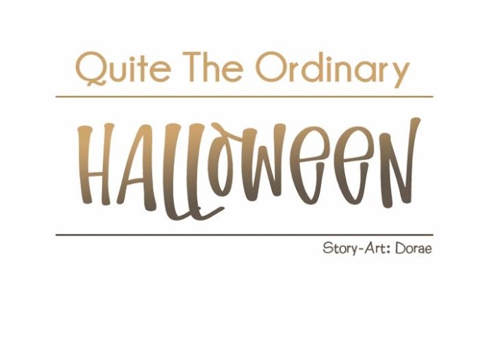 Quite The Ordinary Halloween - Chapter 3