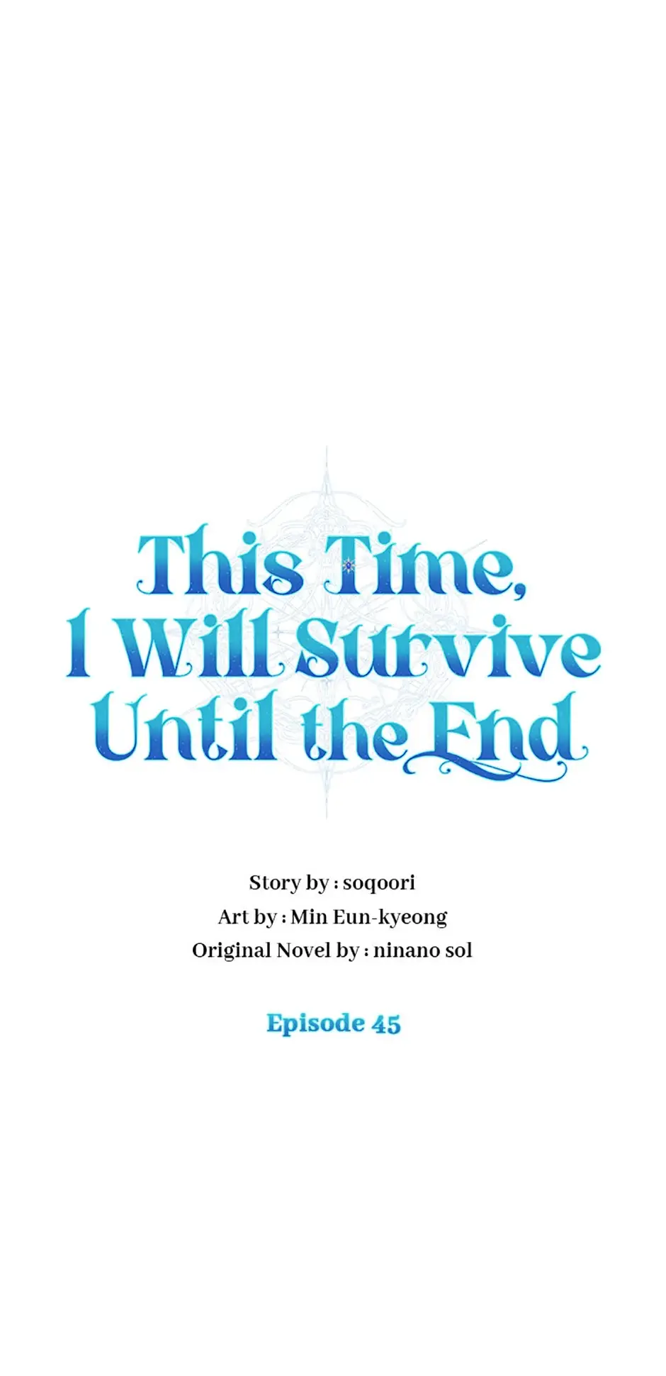 In This Life, I Will Survive Until The End - Chapter 45