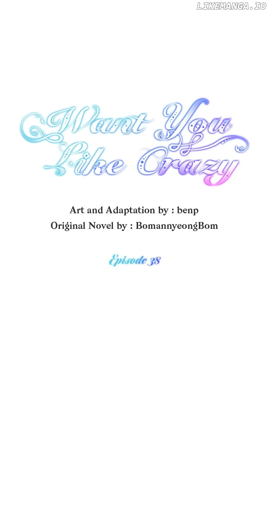 Want You Like Crazy - Chapter 38