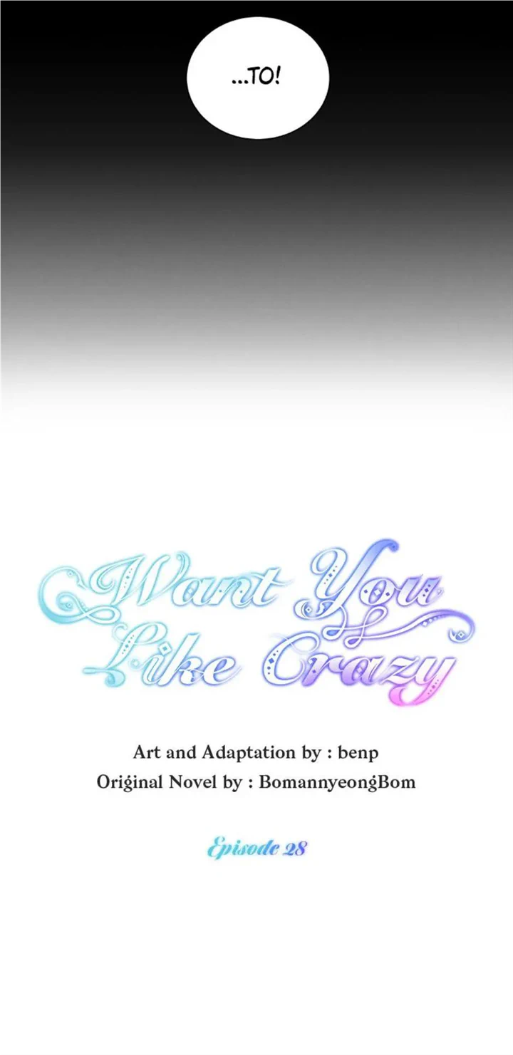 Want You Like Crazy - Chapter 28