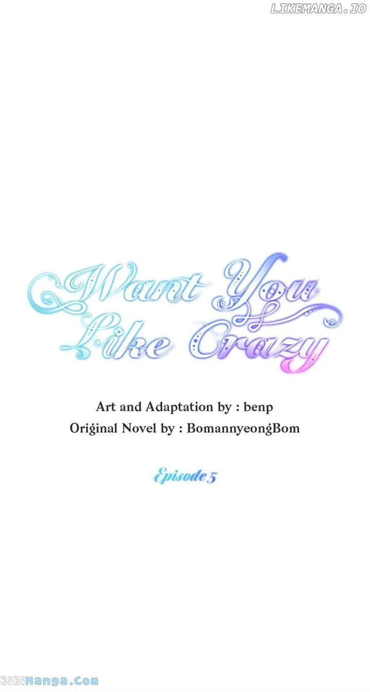 Want You Like Crazy - Chapter 5