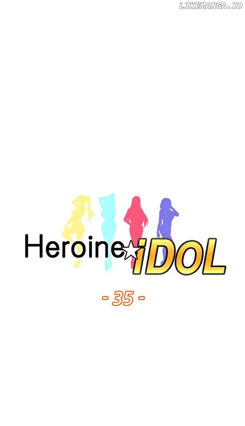 Heroine Idol - Chapter 35