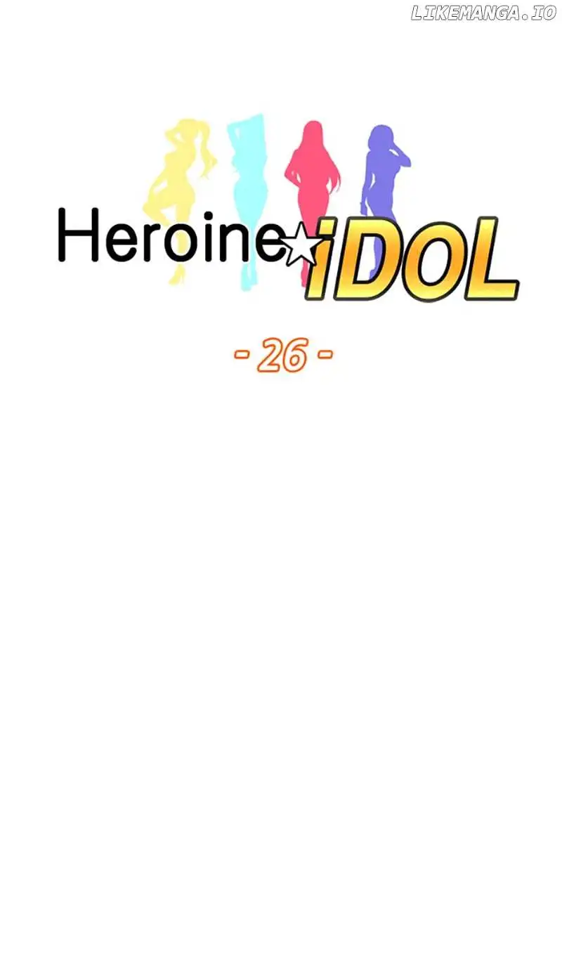 Heroine Idol - Chapter 26