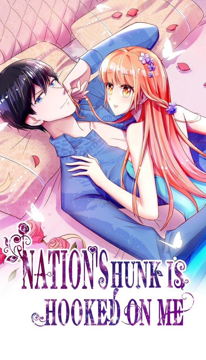 Nation's Hunk Is Hooked On Me - Chapter 33