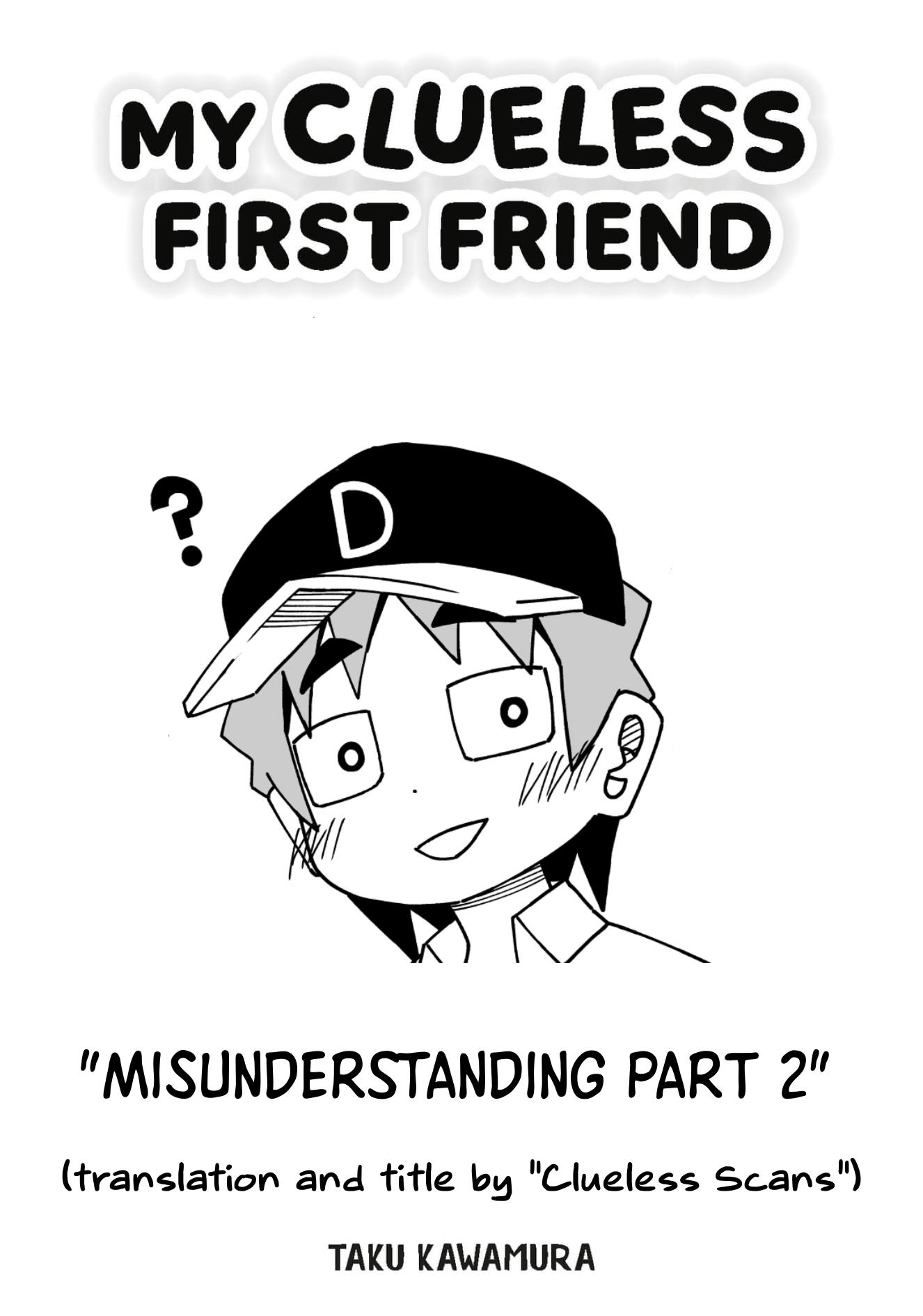 My Clueless First Friend - Side Stories - Chapter 23: Misunderstanding - Part 2