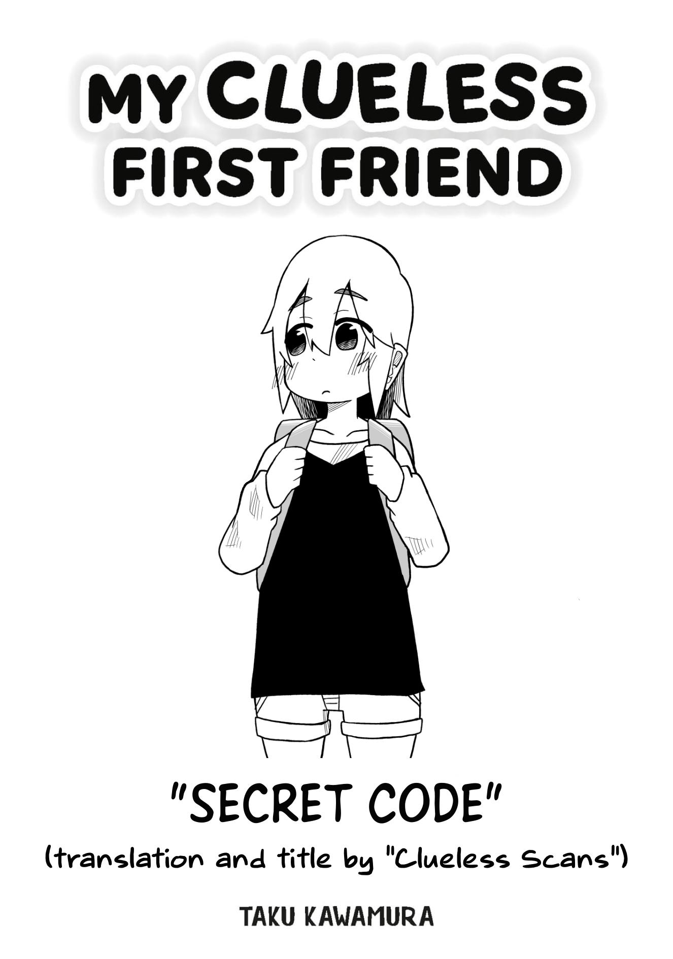 My Clueless First Friend - Side Stories - Chapter 2: Secret Code